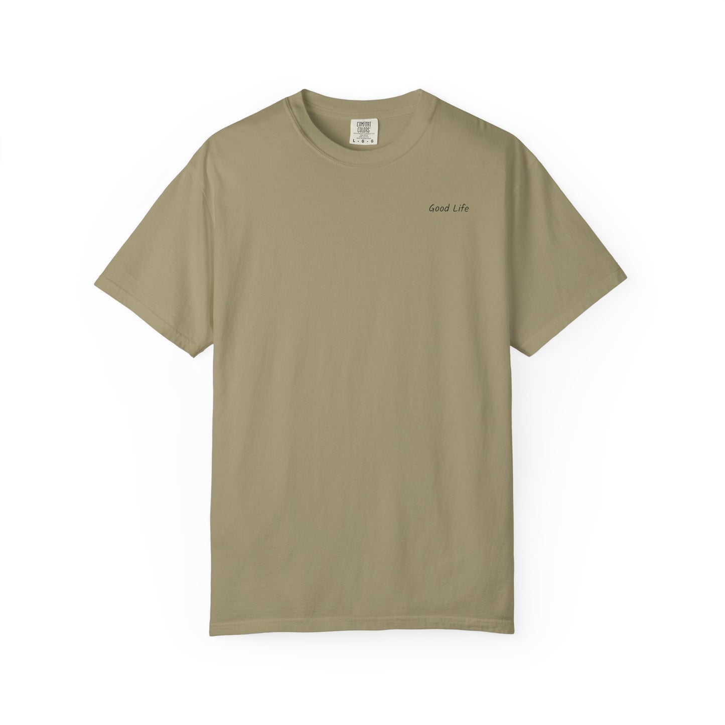 The Good Life Garment